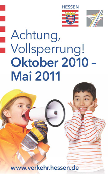 10-09-28 Hessen-Kinder_Tafel_Vollsperrung 10-09-28 Hessen-Kinder_Tafel_Vollsperrung