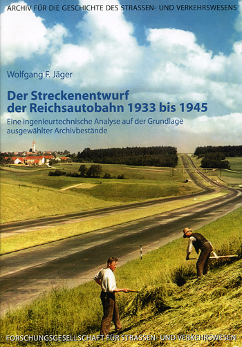 Der Streckenentwurf der Reichsautobahn 1933 bis 1945