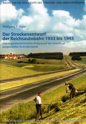 Der Streckenentwurf der Reichsautobahn 1933 bis 1945