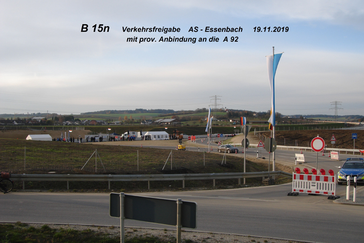 Verkehrsfreigabe Bundesstraße B 15n provisorische Anbindung Essenbach Regensburg Neufahrn Landshut Autobahn A92 26